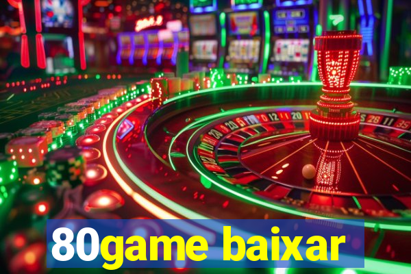 80game baixar